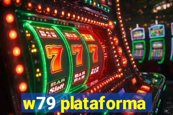 w79 plataforma